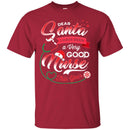 Nurse T-Shirt Dear Santa I Have Been A Very Good Nurse This Year Merry Christmas Gift Nurse Shirts CustomCat