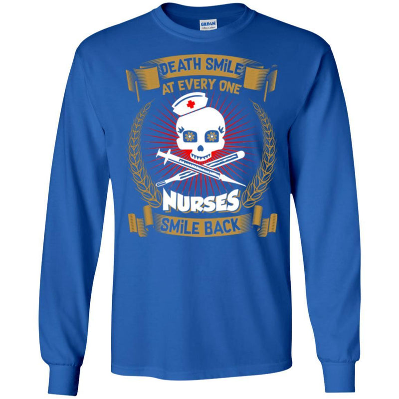 Nurse T-Shirt Death Smile At Every One Nurse Smile Back Funny Gift Tees Medical Shirts CustomCat