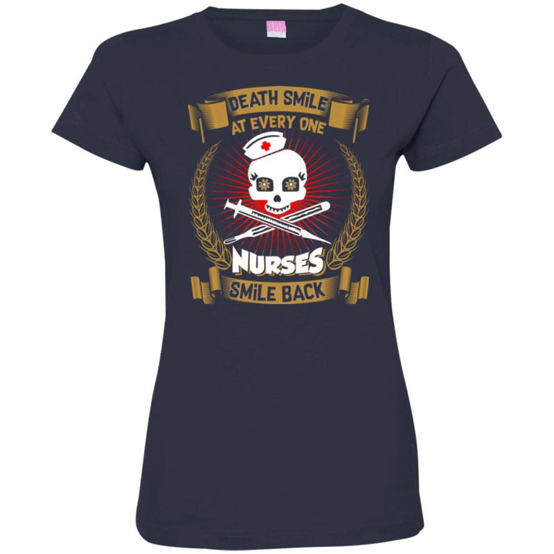 Nurse T-Shirt Death Smile At Every One Nurse Smile Back Funny Gift Tees Medical Shirts CustomCat