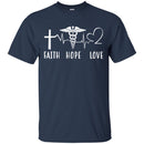 Nurse T-Shirt Faith Hope Love Heartbeat Funny Gift Tees Nurse Shirts CustomCat