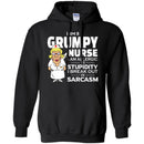 Nurse T-Shirt I Am A Grumpy Nurse I Am Allergic To Stupidity I Break Out In Sarcasm Funny Gift Shirt CustomCat