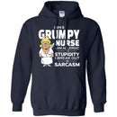 Nurse T-Shirt I Am A Grumpy Nurse I Am Allergic To Stupidity I Break Out In Sarcasm Funny Gift Shirt CustomCat