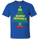 Nurse T-Shirt I Just Like To Nurse Nursing's My Favorite Funny Christmas Gift Tees Medical Shirts CustomCat