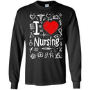 Nurse T-Shirt I Love Nursing Heart Heartbeat Funny Gift Nurse Shirts CustomCat