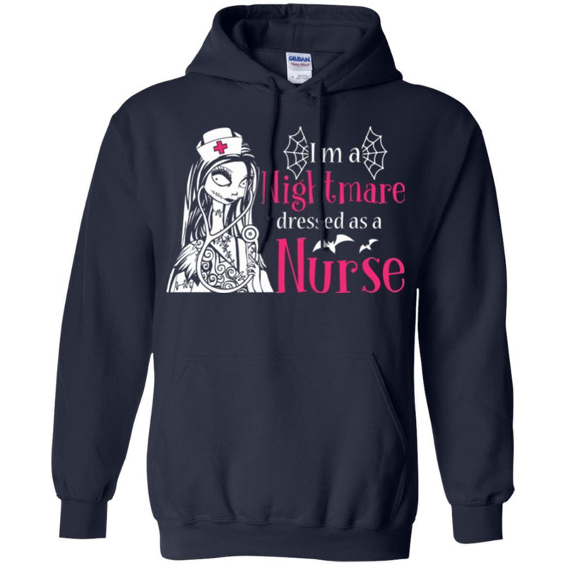 Nurse T-Shirt I'm A Nightmare Dressed As A Nurse Sally Halloween Funny Gift Tees Medical Shirts CustomCat