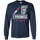 Nurse T-Shirt Just The Tip I Promise Heartbeat Nurse Funny Gift Tees Nurse Shirt CustomCat