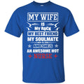Nurse T-Shirt My Wife Is My Rock My Best Friend My Soulmate And She Is A Awesome Hot Nurse Shirts CustomCat