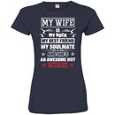 Nurse T-Shirt My Wife Is My Rock My Best Friend My Soulmate And She Is A Awesome Hot Nurse Shirts CustomCat
