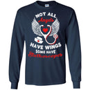 Nurse T-Shirt Not All Angels Have Wings Some Have Stethoscope Funny Gift Tees Nurse Shirts CustomCat