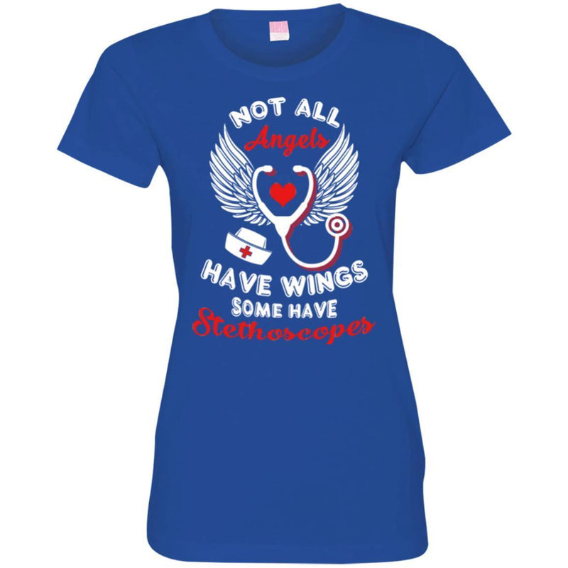 Nurse T-Shirt Not All Angels Have Wings Some Have Stethoscope Funny Gift Tees Nurse Shirts CustomCat