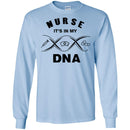 Nurse T-Shirt Nurse It's In My DNA Funny Gift Tees Nurse Shirts CustomCat