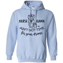 Nurse T-Shirt Nurse Llama Ain't Got Time For Your Drama Funny Gift Tees Medical Shirts CustomCat