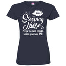 Nurse T-Shirt Sleeping Nurse Please Do Not Disturb Unless You Need CPR Funny Gift Nurse Shirts CustomCat