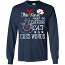 Nurse T-Shirt This Nurse Runs On Caffeine Cat And Cuss Words Funny Gift Tees Nurse Shirts CustomCat