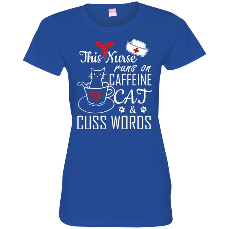 Nurse T-Shirt This Nurse Runs On Caffeine Cat And Cuss Words Funny Gift Tees Nurse Shirts CustomCat