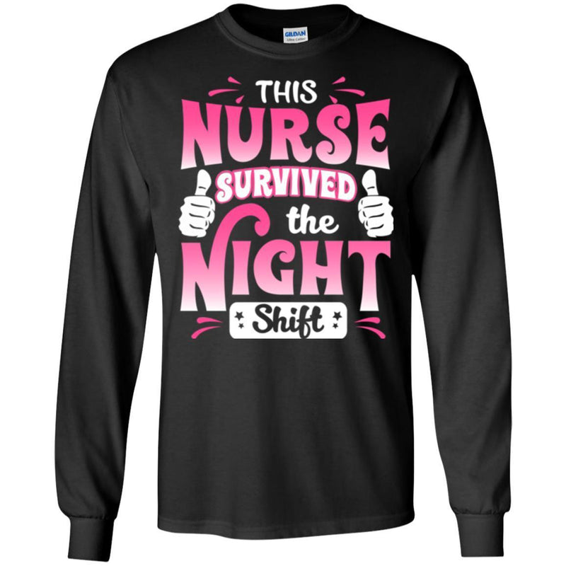 Nurse T-Shirt This Nurse Survived The Night Shift Thumbs Up Funny Gift Tees Nurse Shirts CustomCat