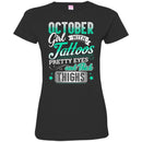 October Girl With Tattoos Pretty Eyes And Thick Thighs Birthday T-Shirt CustomCat