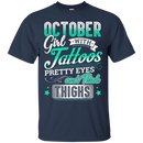 October girl with tattoos pretty eyes and thick things T-shirts CustomCat