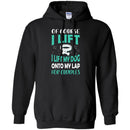Of Course I Lift I Lift My Dog Onto My Lap For Cuddles Funny Gift Lover Dog Tee Shirt CustomCat