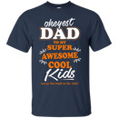 Okeyest Dad Funny T-shirts for Daddy on Father's Day CustomCat