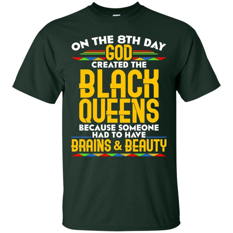 On The 8th Day God Created The Black Queens T-shirts CustomCat