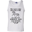 Once Upon A Time There Was A Girl Who Really Loved Horses And Had Tattoo Horse T-shirt CustomCat
