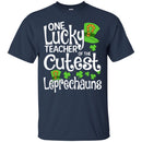 One Lucky Teacher Of The Cutest Leprechauns Shamrock Funny Gifts Patrick's Day T-Shirt CustomCat