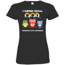 Owl T-Shirt I Supper Room God Obsessive Owl Disorder Funny Cute Owl Tee Shirt CustomCat