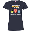 Owl T-Shirt I Supper Room God Obsessive Owl Disorder Funny Cute Owl Tee Shirt CustomCat
