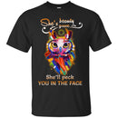 Owl T-Shirt She's Beauty Grace She'll Peck You In The Face Colorful Owl Funny Gift Tee Shirt CustomCat