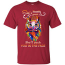 Owl T-Shirt She's Beauty Grace She'll Peck You In The Face Colorful Owl Funny Gift Tee Shirt CustomCat