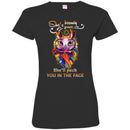 Owl T-Shirt She's Beauty Grace She'll Peck You In The Face Colorful Owl Funny Gift Tee Shirt CustomCat
