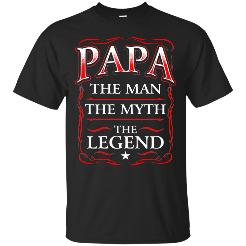 Papa The Man The Myth The Legend Funny T-shirts CustomCat