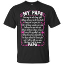 PAPA You May Be Out Of My Sight T-shirts CustomCat