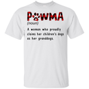 PAWMA A Woman Who Proundly  Claims Her Children's Dogs As Her Granddogs Funny Dog T-shirt CustomCat