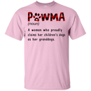PAWMA A Woman Who Proundly  Claims Her Children's Dogs As Her Granddogs Funny Dog T-shirt CustomCat