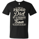 Proud Dad of a Freaking Awesome Son T-shirts CustomCat