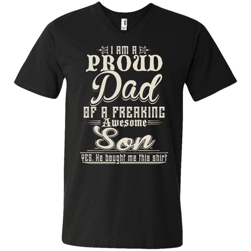 Proud Dad of a Freaking Awesome Son T-shirts CustomCat