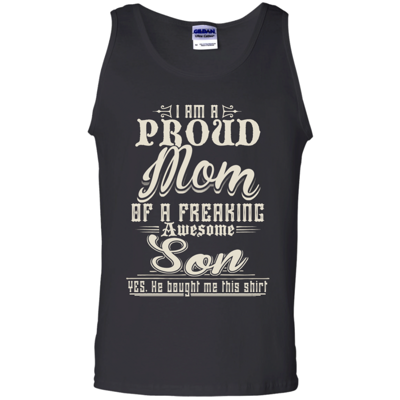 Proud mom of a Freaking awesome son funny t-shirts CustomCat