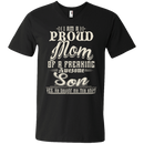 Proud mom of a Freaking awesome son funny t-shirts CustomCat