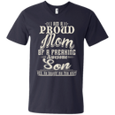 Proud mom of a Freaking awesome son funny t-shirts CustomCat