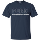 Punk Professional Uncle No Kids T Shirts CustomCat