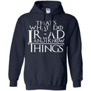 Reader Book T-Shirt That's What I Do I Read And I Know Things Funny Book Lovers T Shirts CustomCat