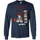 Reader T-Shirt Bookkeeper One Who Keeps Books All Over The Hourse Funny Gift Book Lovers Shirts CustomCat