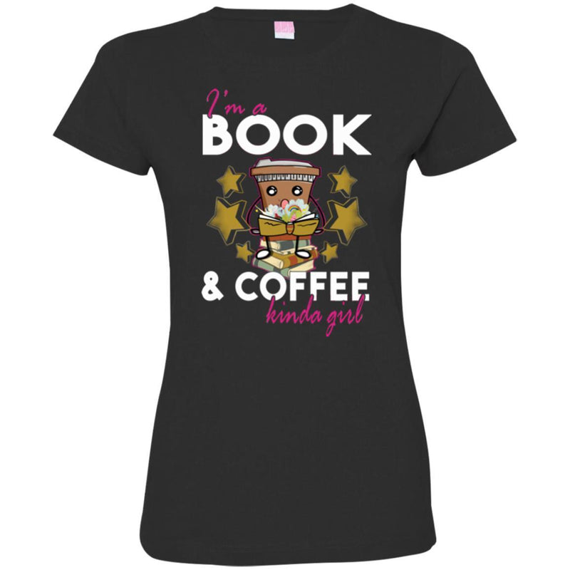 Reader T-Shirt I'm A Book And Coffee Kinda Girl Funny Gift Book Lovers Shirts CustomCat