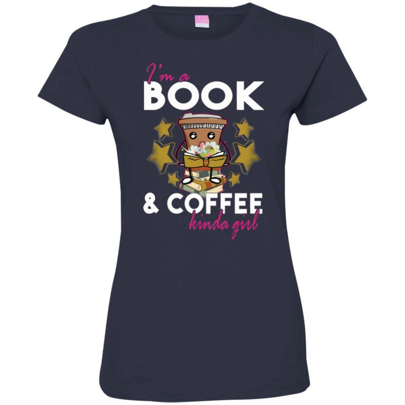 Reader T-Shirt I'm A Book And Coffee Kinda Girl Funny Gift Book Lovers Shirts CustomCat