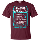 Reasons To Be A Mermaid T-shirt CustomCat