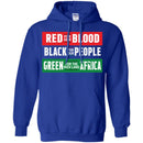 Red For Our Blood Black For Our People Green For The Rich Land Of Africa T-shirts CustomCat