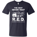 RED The Best Never Rest Veterans T-shirts & Hoodie for Veteran's Day CustomCat