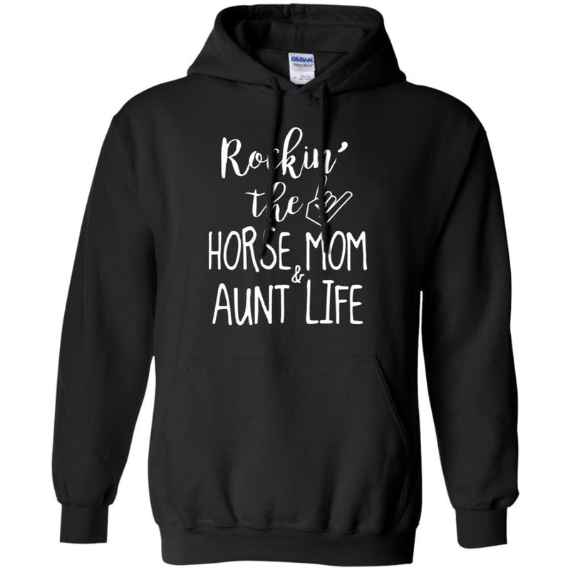 Rockin The Horse Mom And Aunt Life Funny Horses T-shirt CustomCat